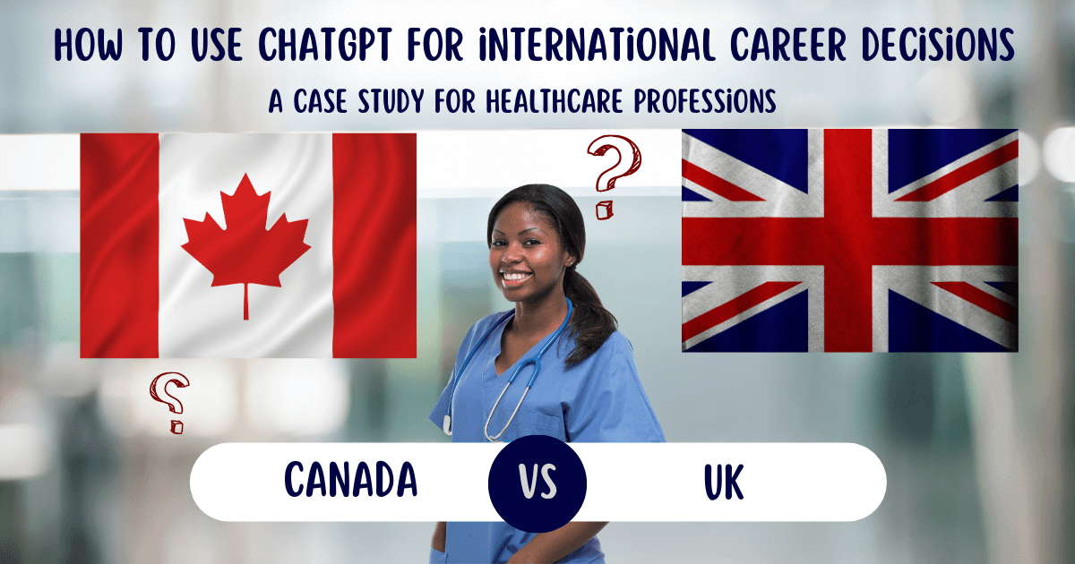 How to Use GPT for International Career Decisions: A Case Study for Healthcare Professions