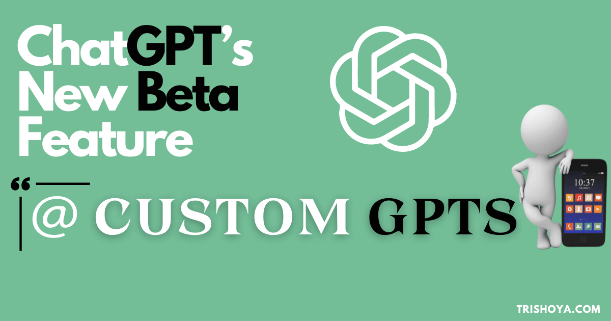 ChatGPT’s New Beta Feature: Mention ‘@Custom GPTs’